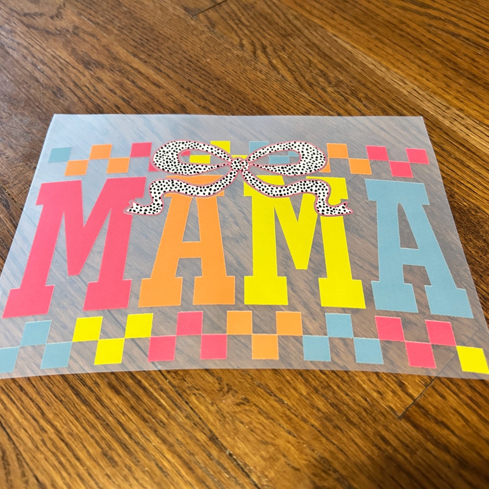 Colorful MAMA DTF Transfer Graphic